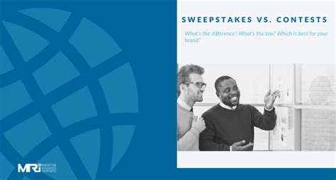 Sweepstakes vs. Contests: The Definitive Guide .